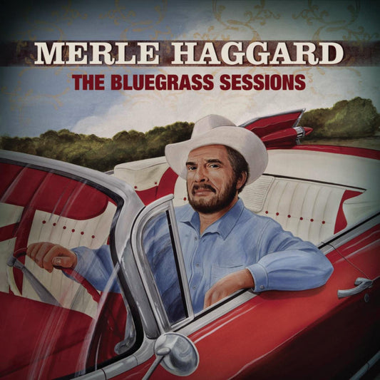 Merle Haggard The Bluegrass Sessions CD